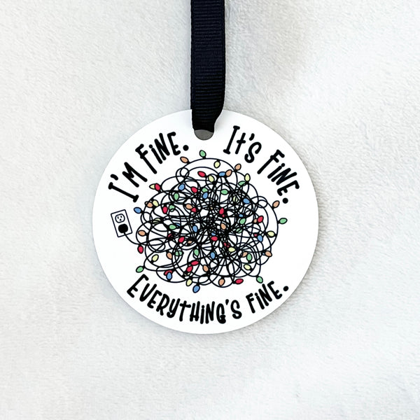 I'm Fine. It's Fine. Everything's Fine. Ornament