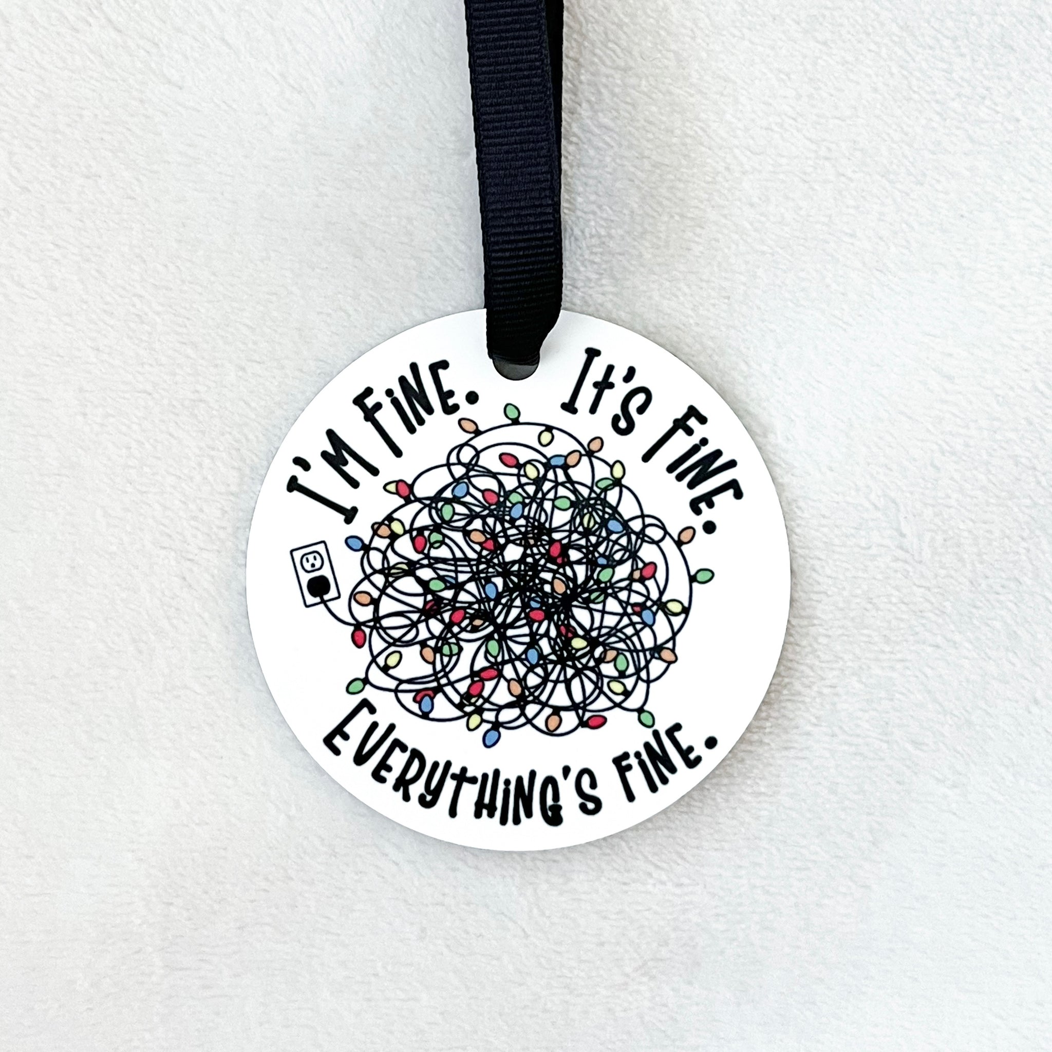 I'm Fine. It's Fine. Everything's Fine. Ornament