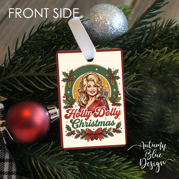 Have a Holly Dolly Christmas Ornament