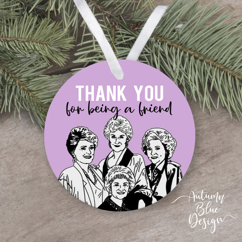 "Thank You For Being a Friend" Golden Girls Themed Ornament (Lilac Colour) - B2BW