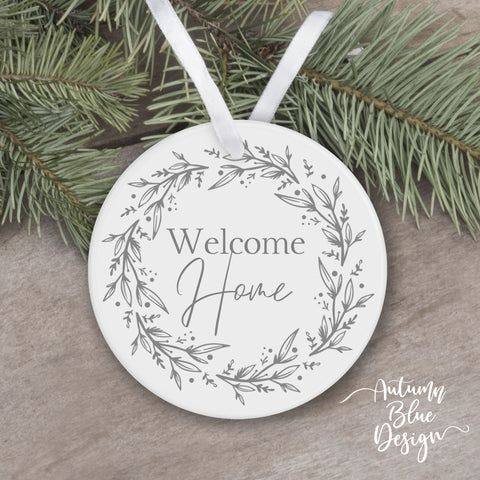 "Welcome Home" Ornament - B2BW